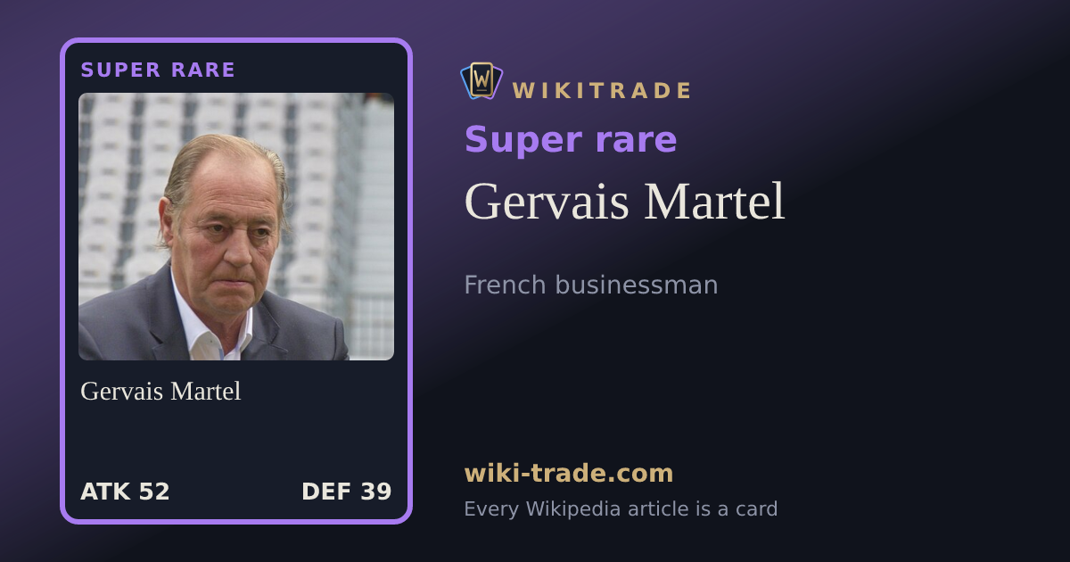 Gervais Martel — Super rare card