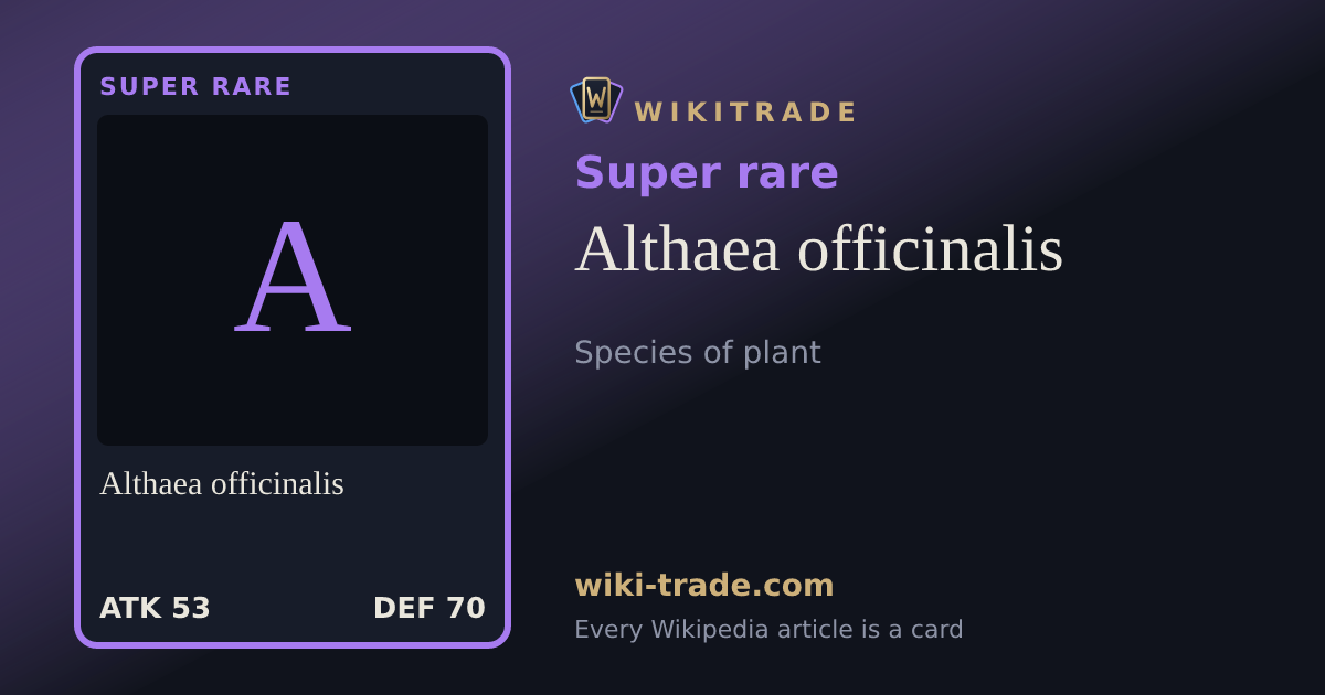Althaea officinalis — Super rare card