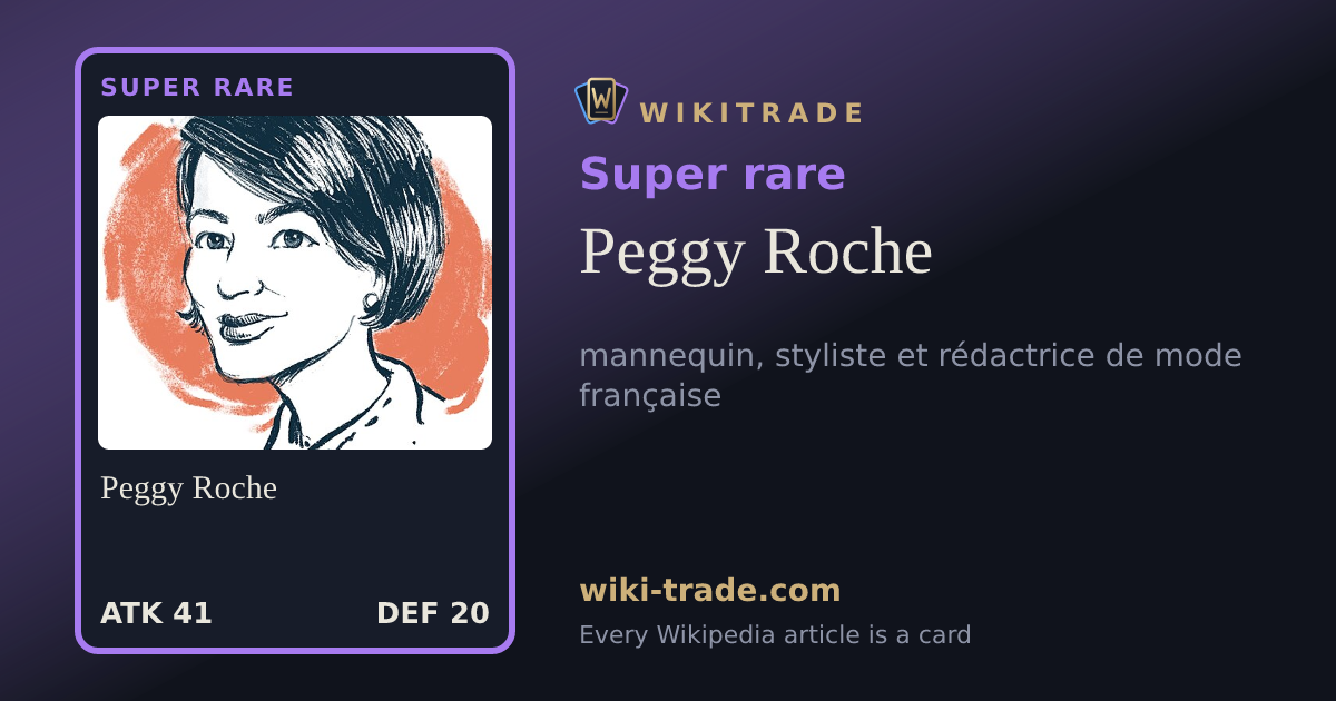 Peggy Roche — Super rare card