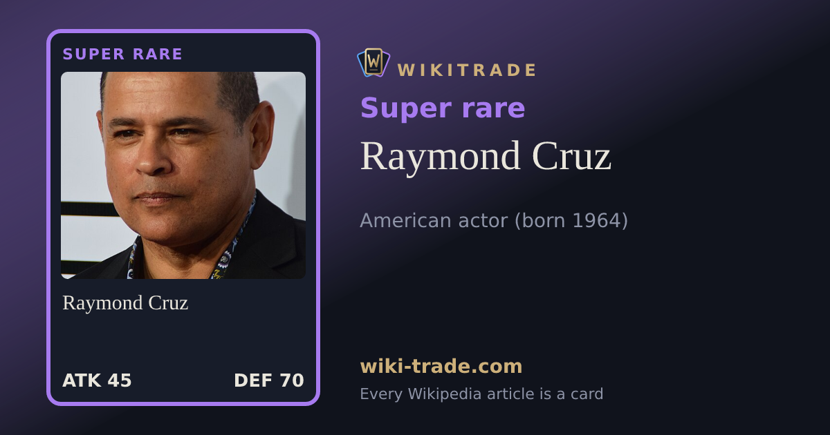 Raymond Cruz — Super rare card