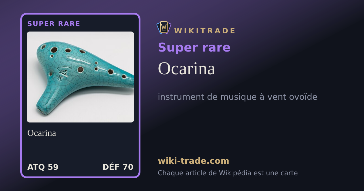 Ocarina — carte Super rare