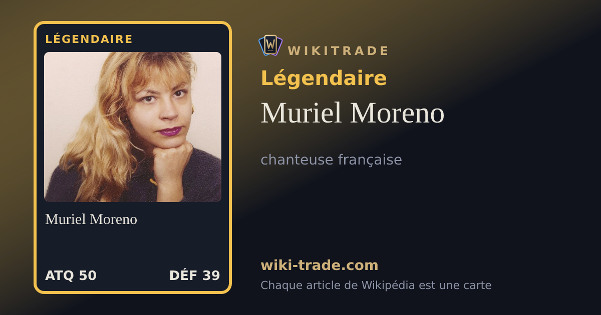 Muriel Moreno — carte Légendaire