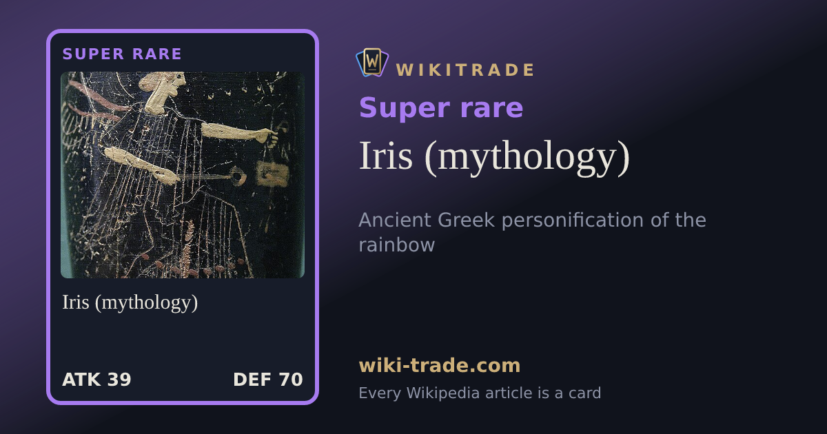 Iris (mythology) — Super rare card