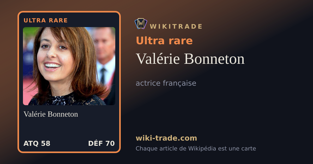 Valérie Bonneton — carte Ultra rare