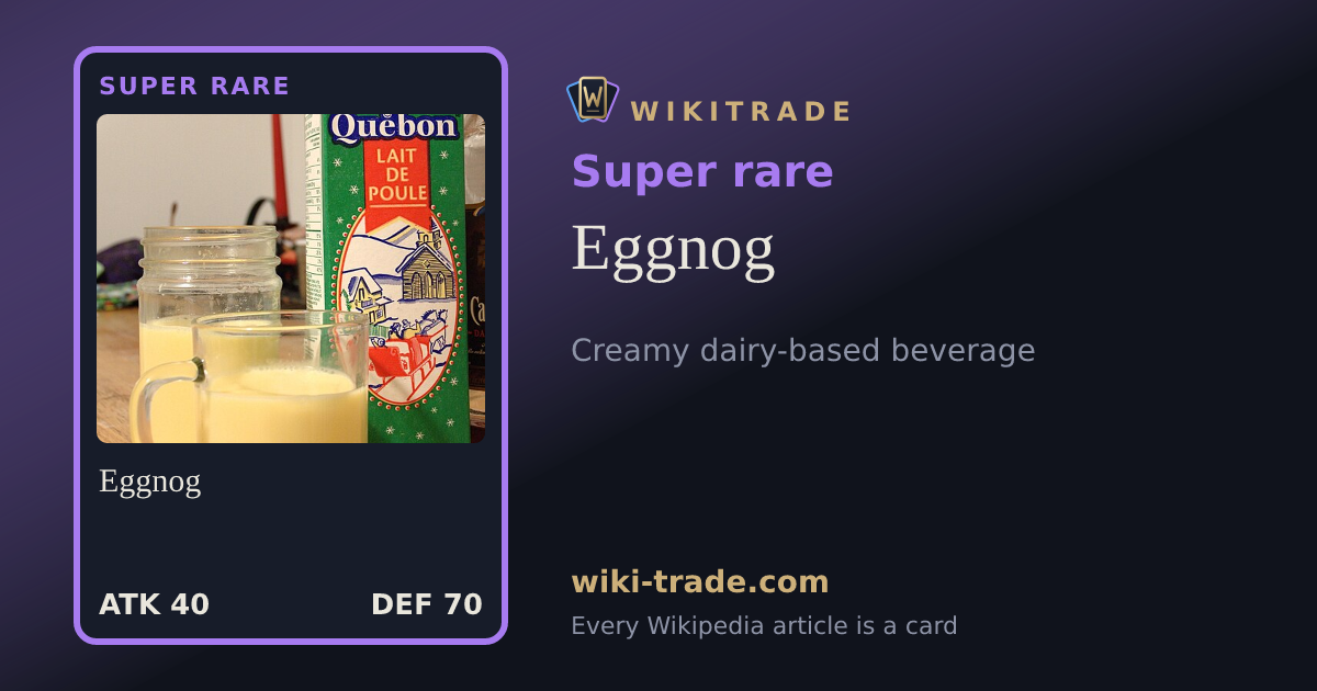 Eggnog — Super rare card