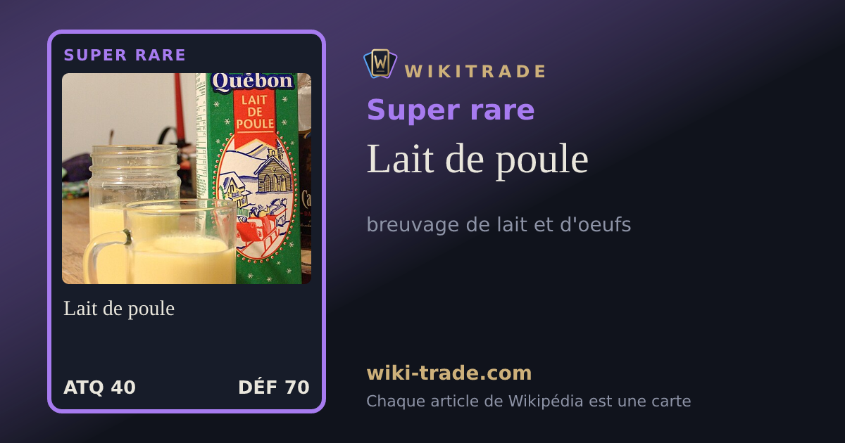 Lait de poule — carte Super rare