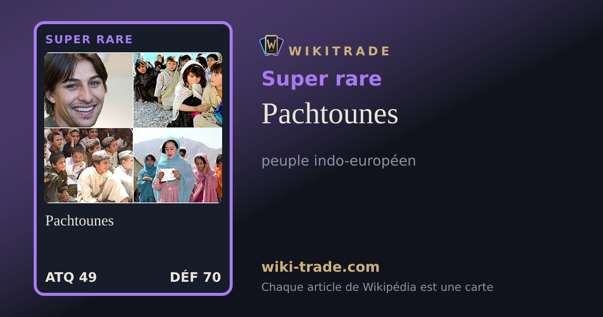Pachtounes — carte Super rare