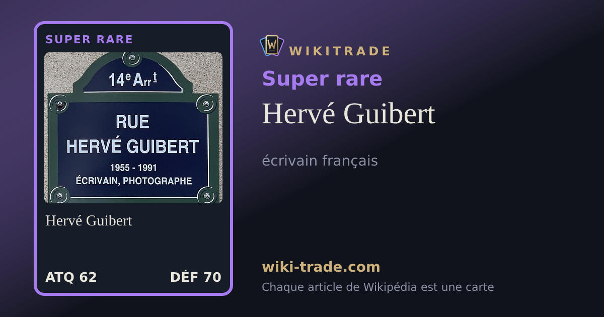 Hervé Guibert — carte Super rare