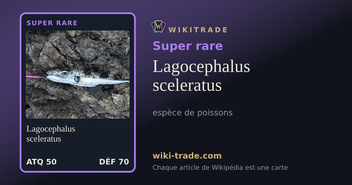 Lagocephalus sceleratus — carte Super rare