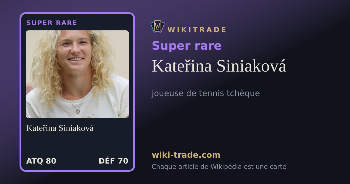 Kateřina Siniaková — carte Super rare