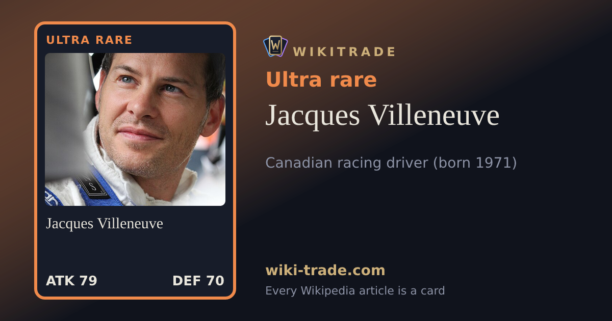 Jacques Villeneuve — Ultra rare card