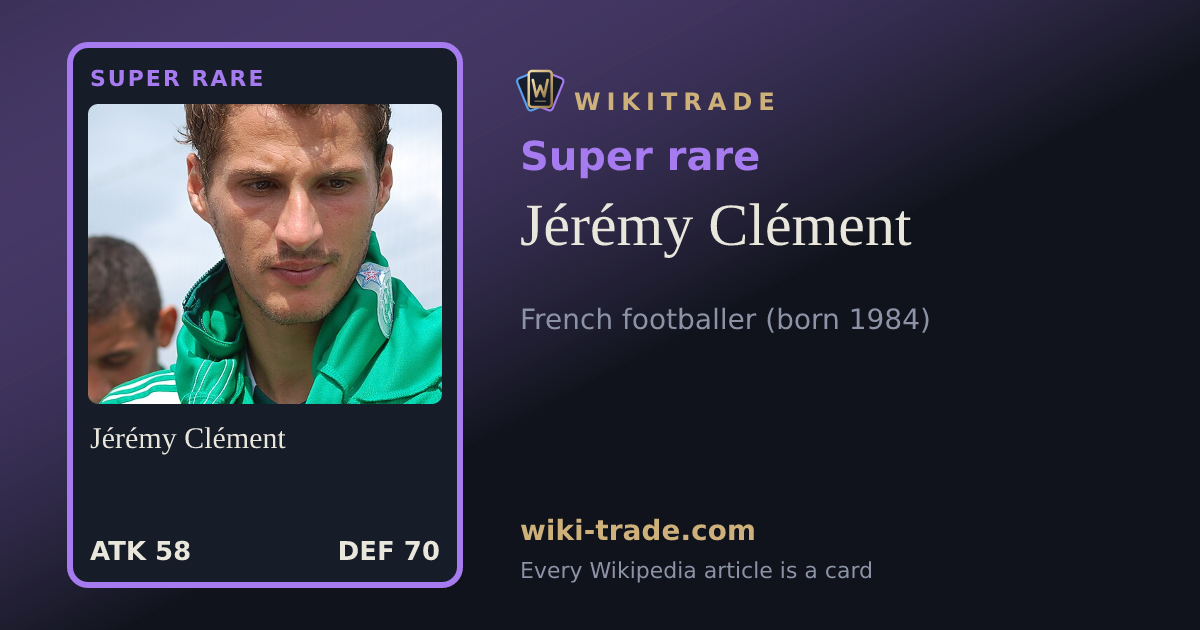 Jérémy Clément — Super rare card