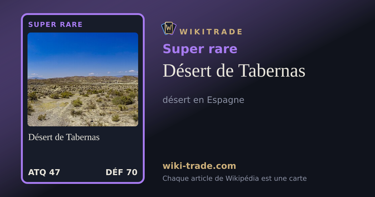 Désert de Tabernas — carte Super rare
