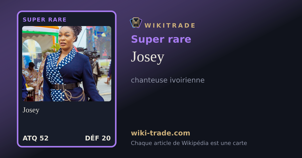 Josey — carte Super rare