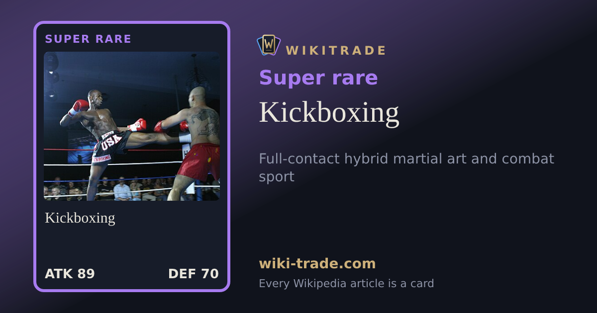 Kickboxing — Super rare card