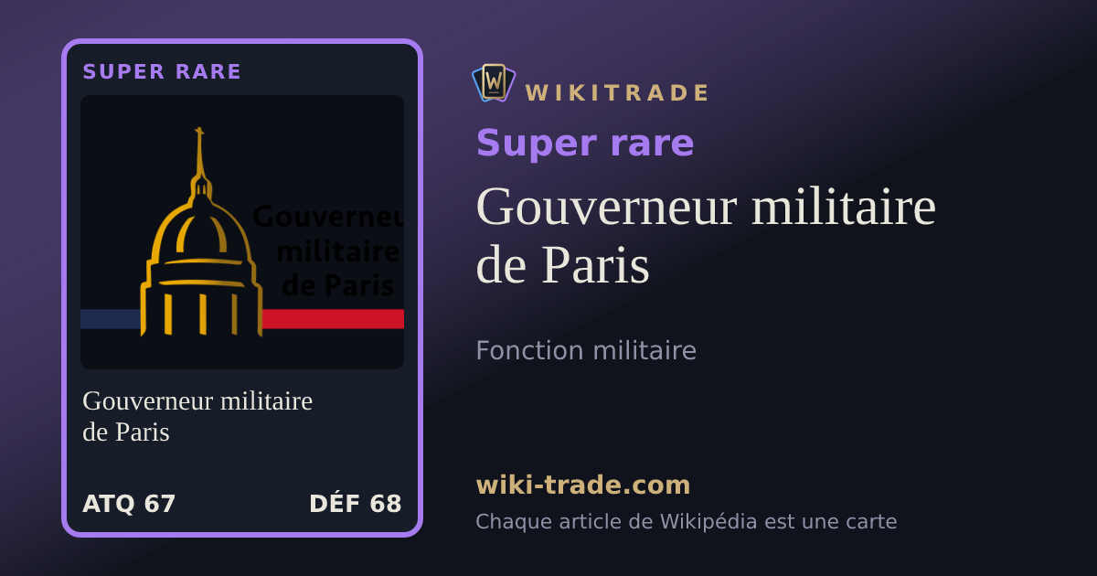 Gouverneur militaire de Paris — carte Super rare