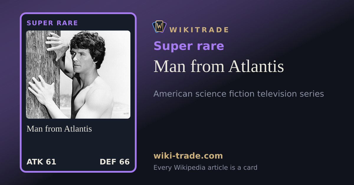 Man from Atlantis — Super rare card