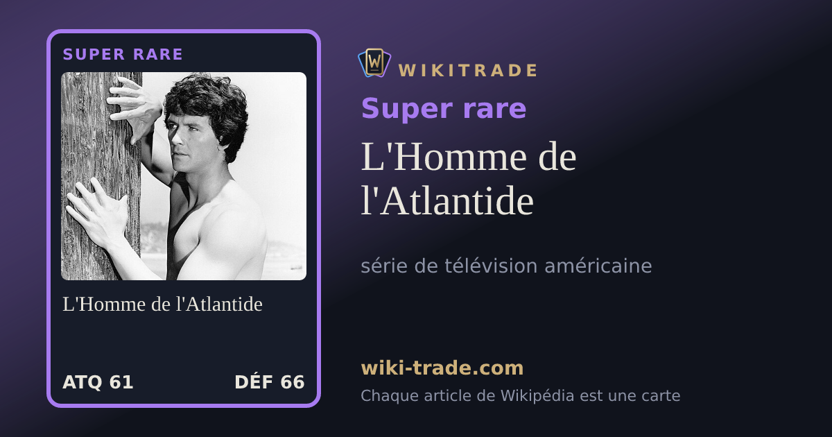 L'Homme de l'Atlantide — carte Super rare