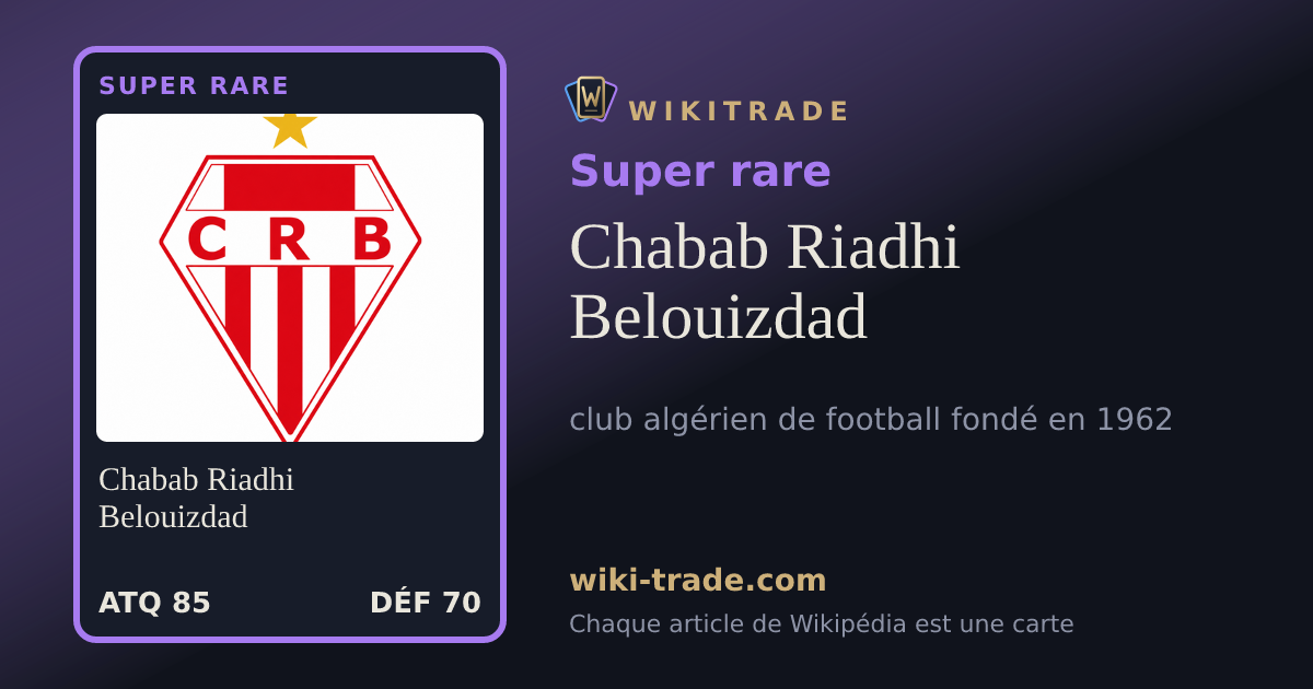 Chabab Riadhi Belouizdad — carte Super rare