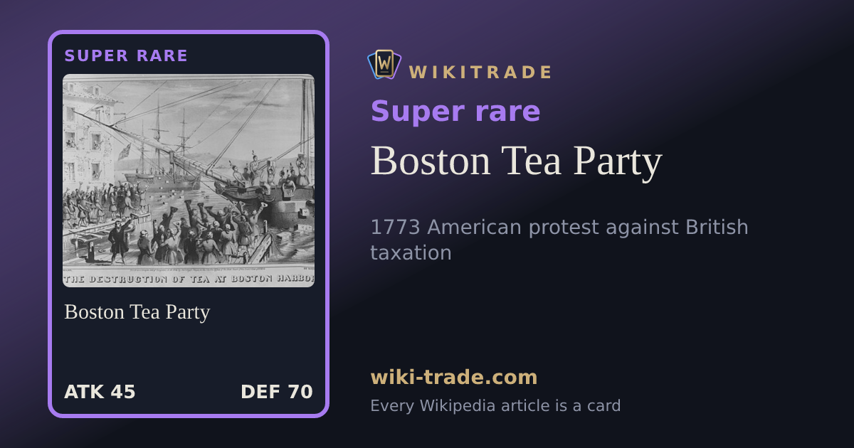 Boston Tea Party — Super rare card
