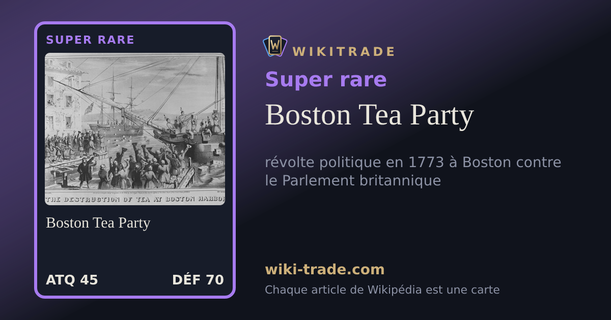 Boston Tea Party — carte Super rare