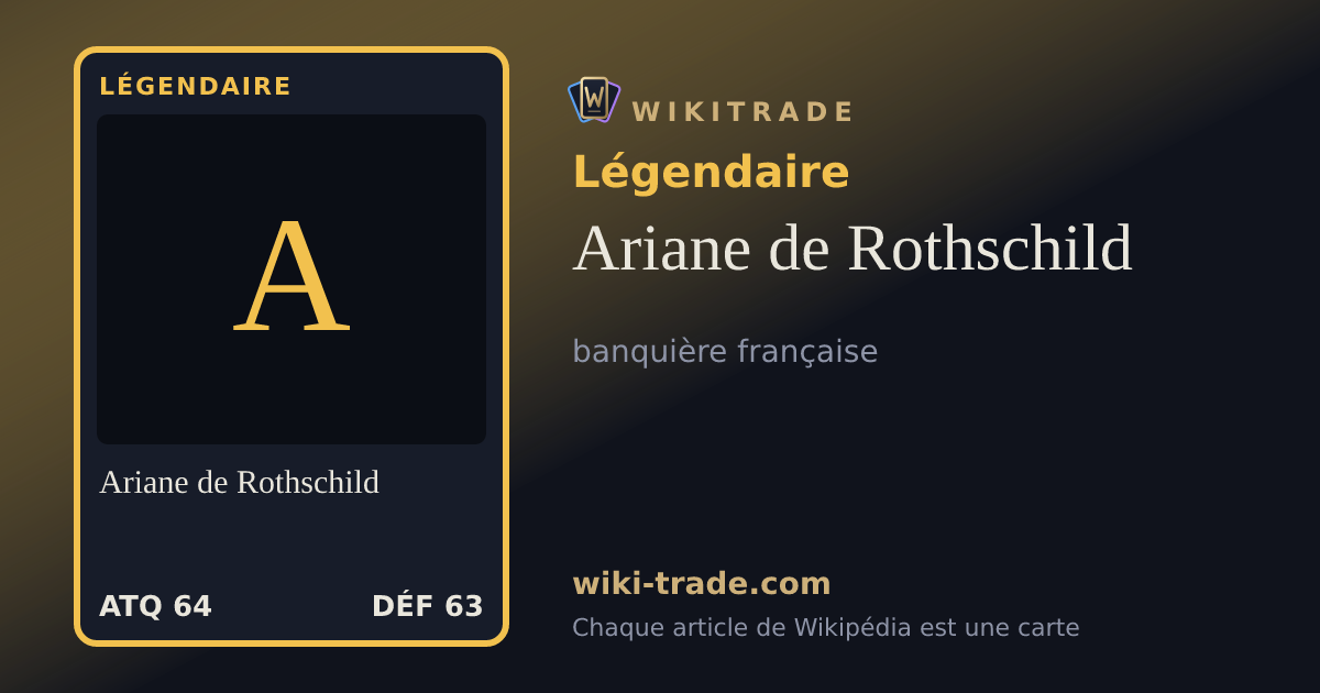 Ariane de Rothschild — carte Légendaire