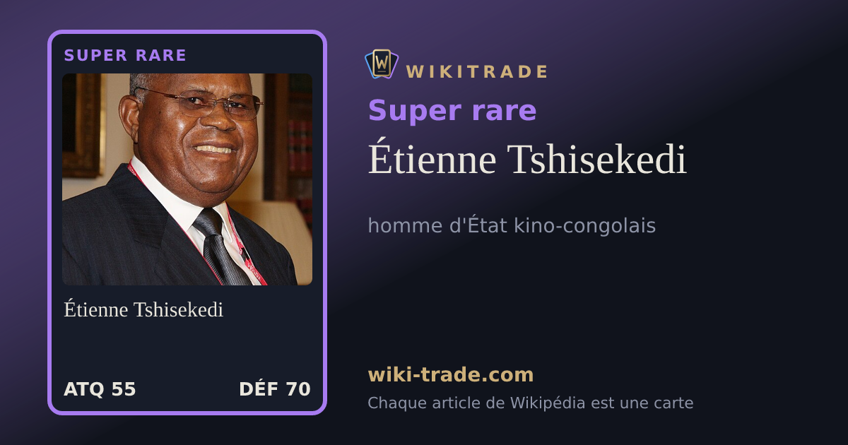 Étienne Tshisekedi — carte Super rare