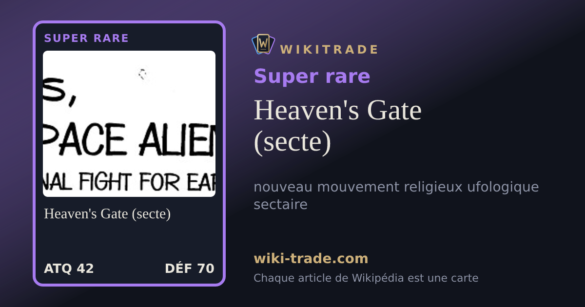 Heaven's Gate (secte) — carte Super rare