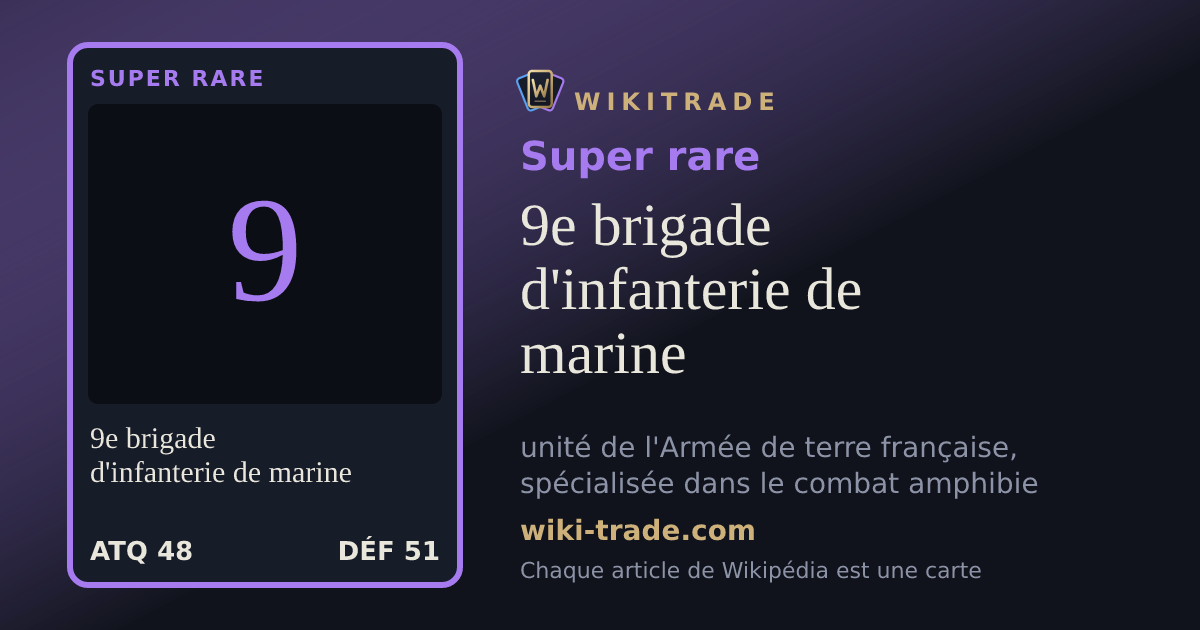 9e brigade d'infanterie de marine — carte Super rare