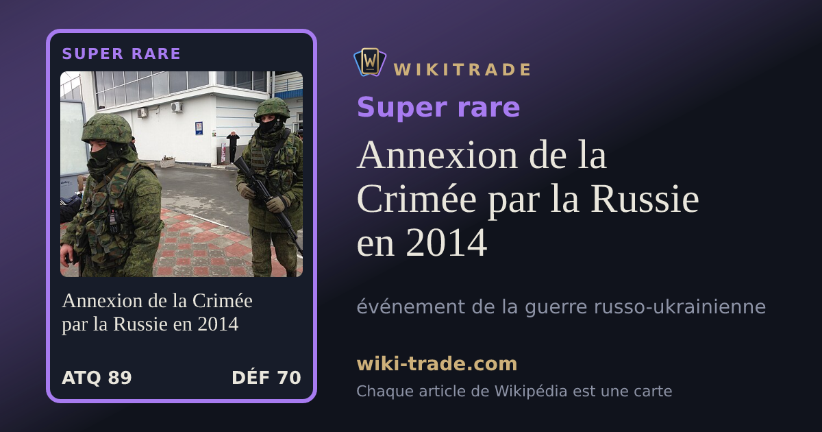 Annexion de la Crimée par la Russie en 2014 — carte Super rare