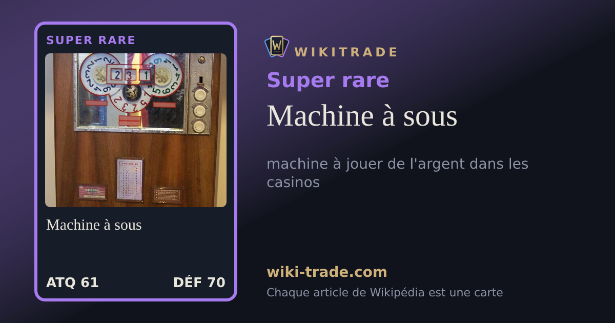 Machine à sous — carte Super rare
