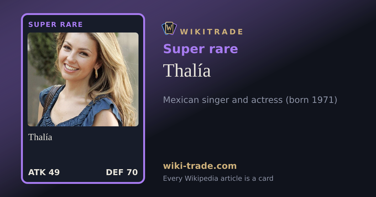 Thalía — Super rare card