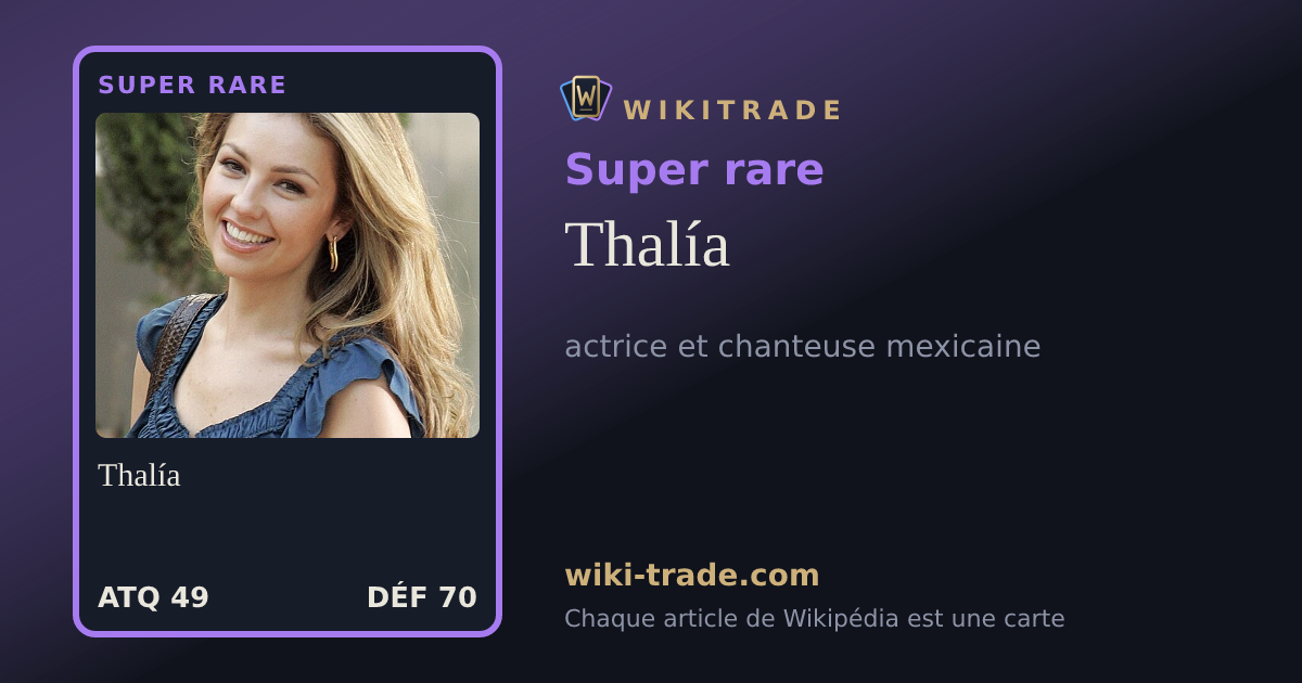 Thalía — carte Super rare
