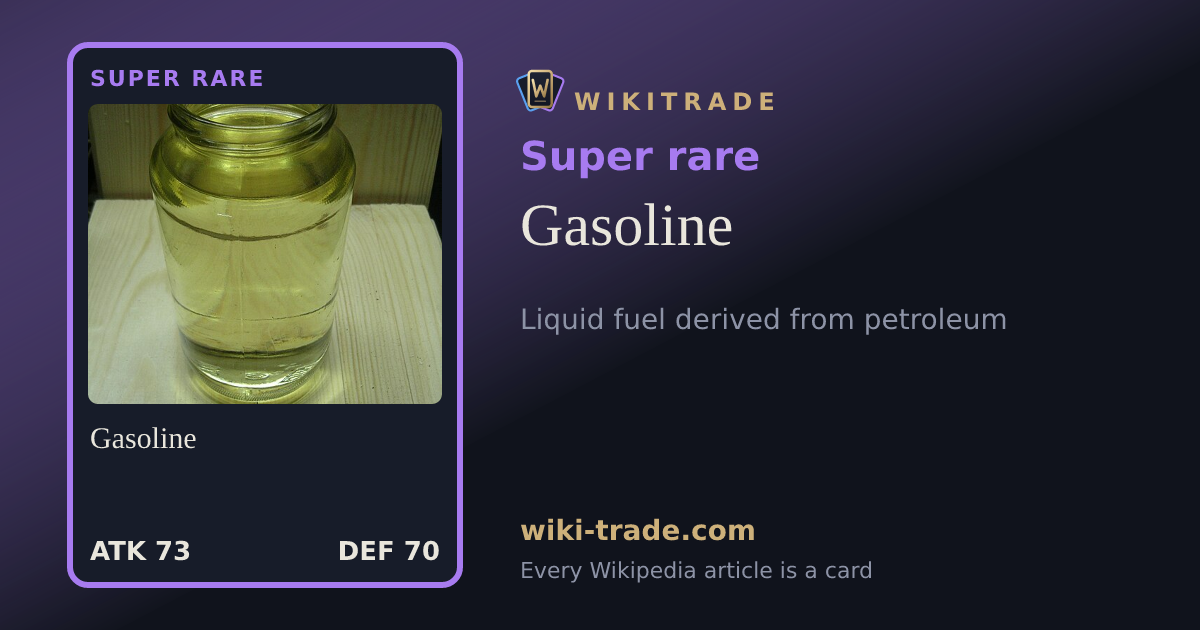 Gasoline — Super rare card