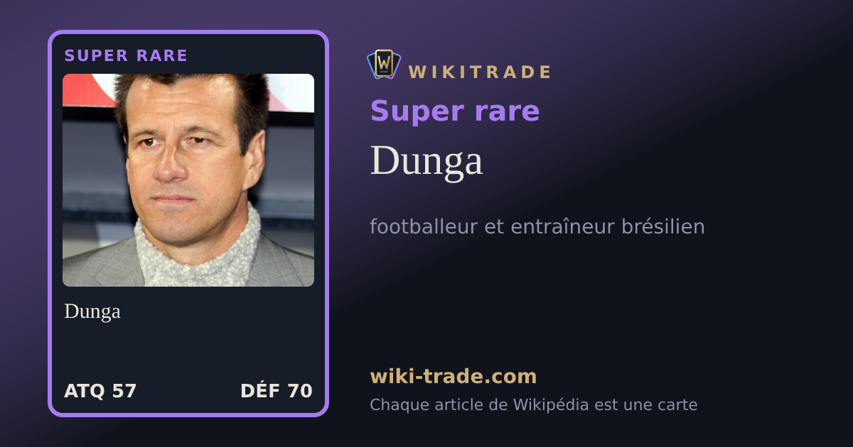 Dunga — carte Super rare