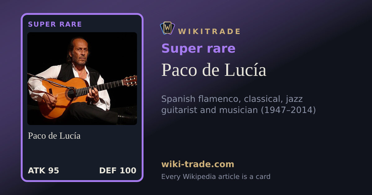 Paco de Lucía — Super rare card