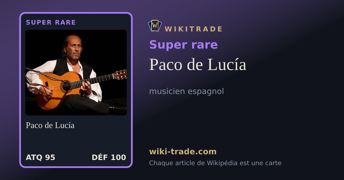 Paco de Lucía — carte Super rare