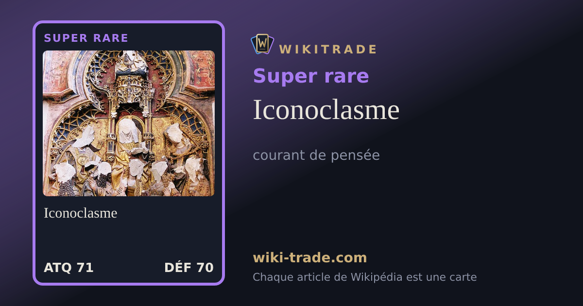 Iconoclasme — carte Super rare