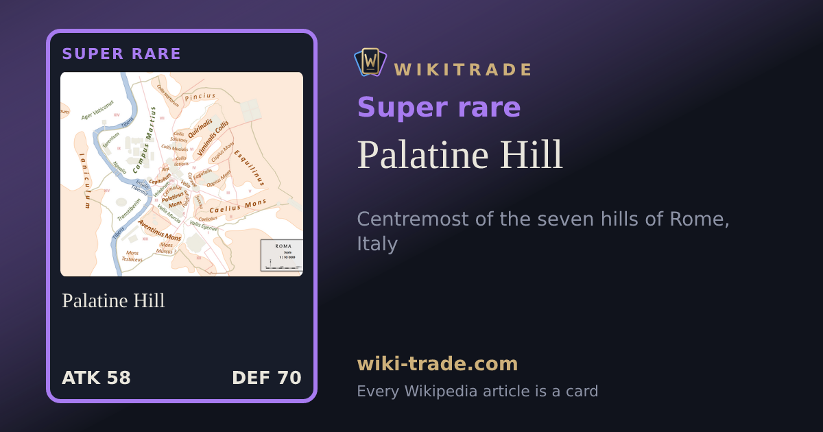 Palatine Hill — Super rare card