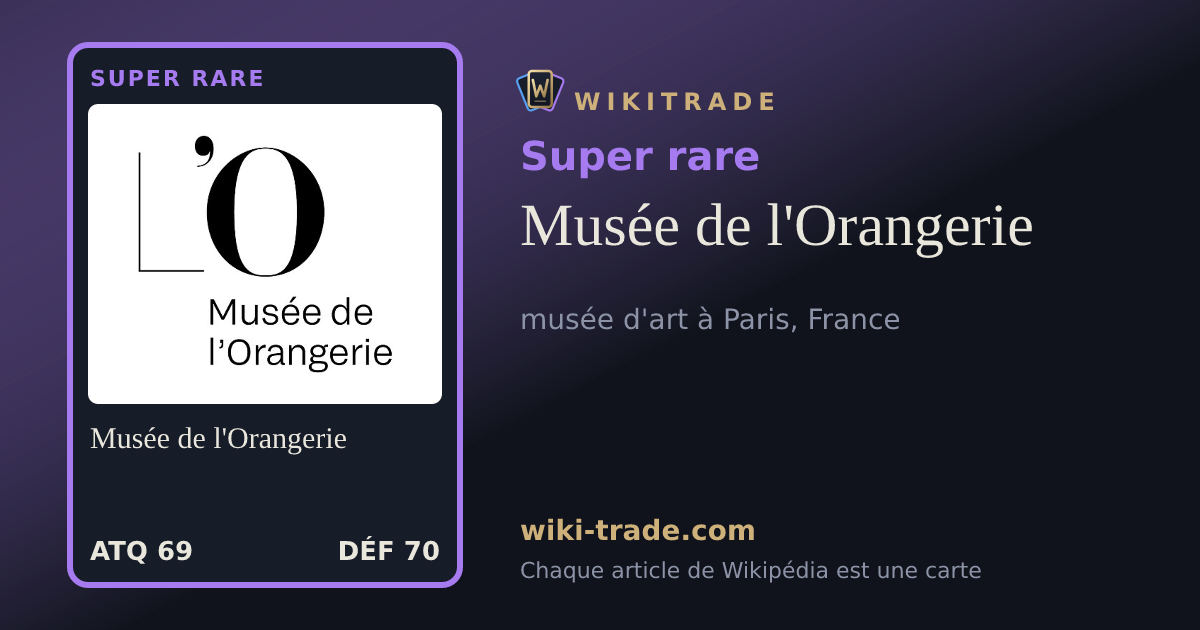 Musée de l'Orangerie — carte Super rare