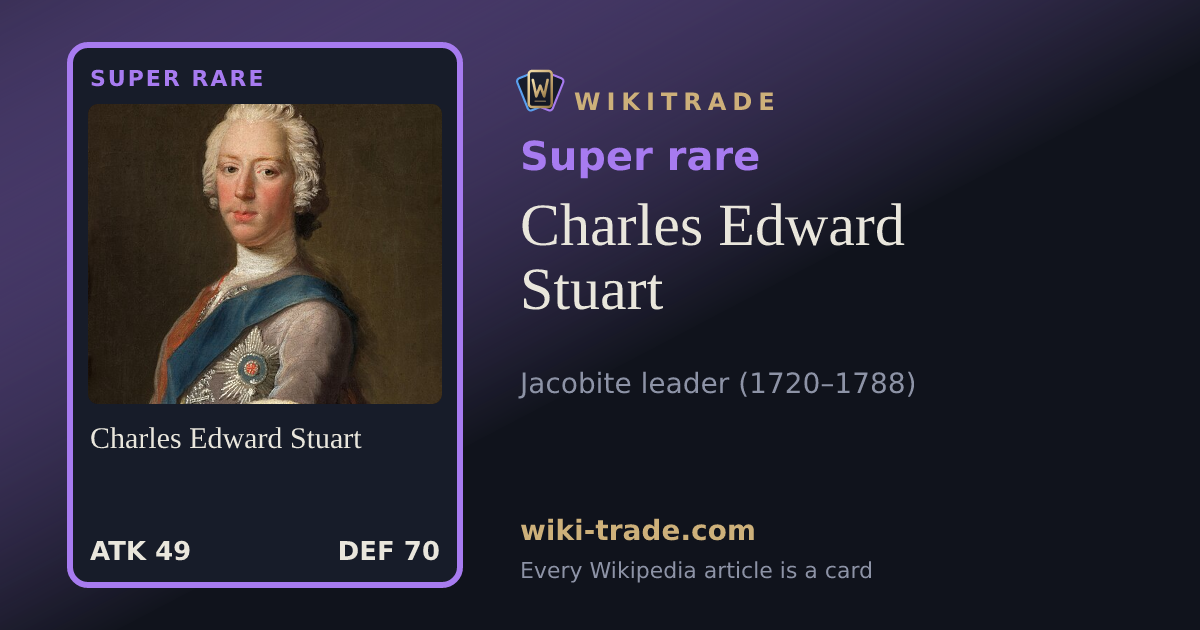 Charles Edward Stuart — Super rare card