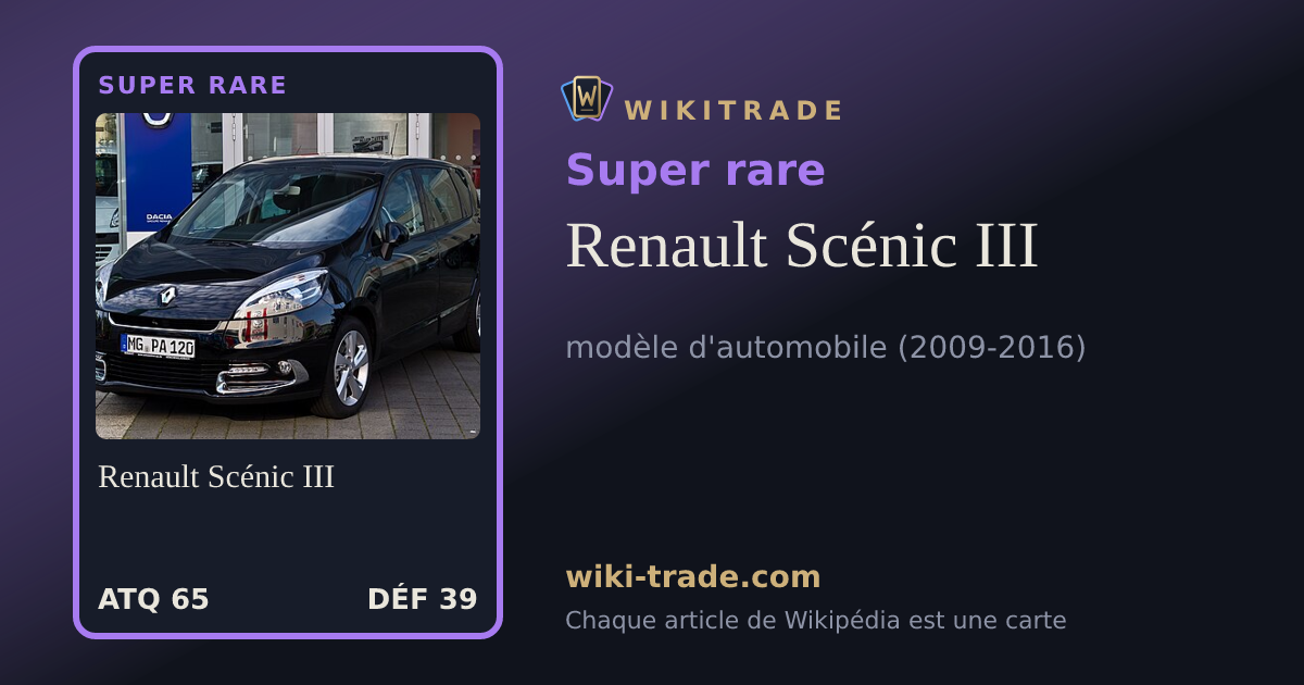 Renault Scénic III — carte Super rare