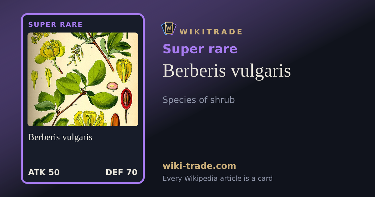 Berberis vulgaris — Super rare card