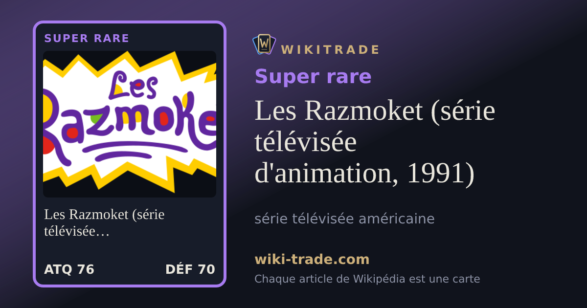Les Razmoket (série télévisée d'animation, 1991) — carte Super rare