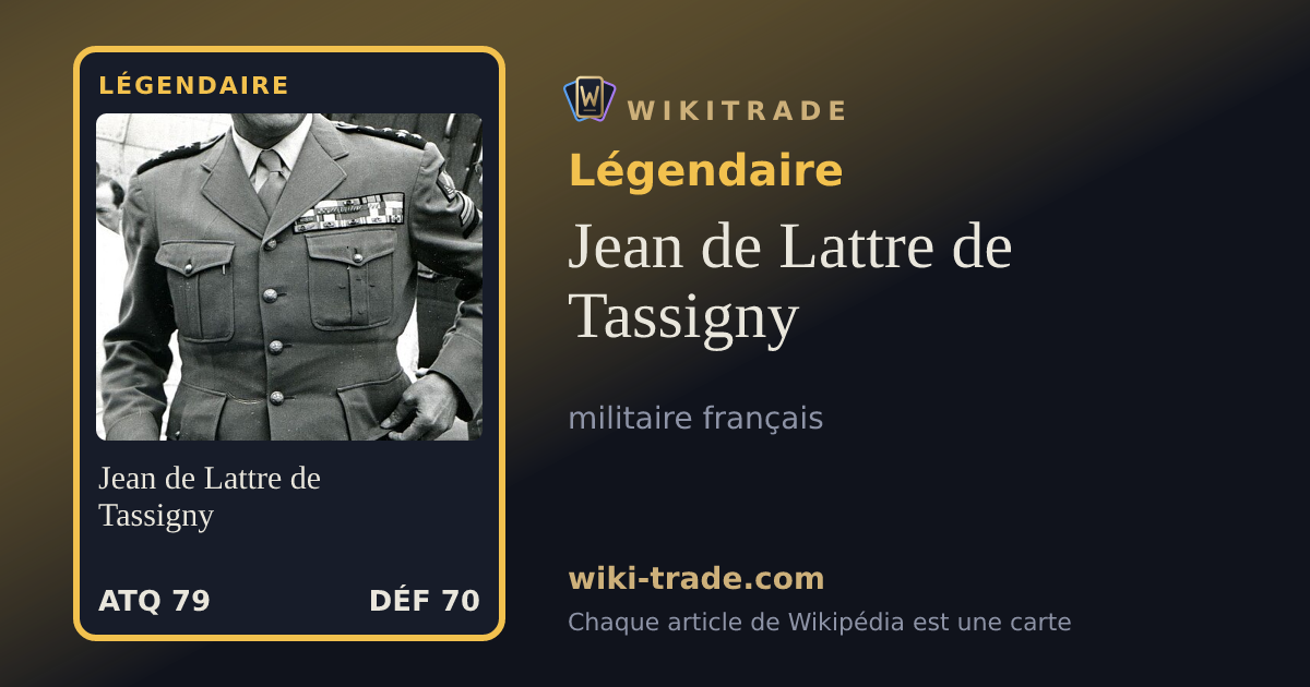 Jean de Lattre de Tassigny — carte Légendaire