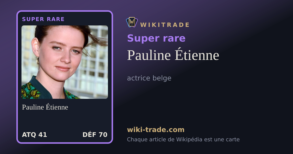 Pauline Étienne — carte Super rare