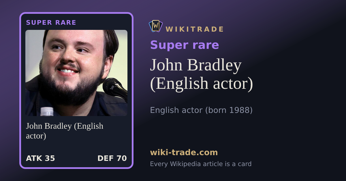 John Bradley (English actor) — Super rare card