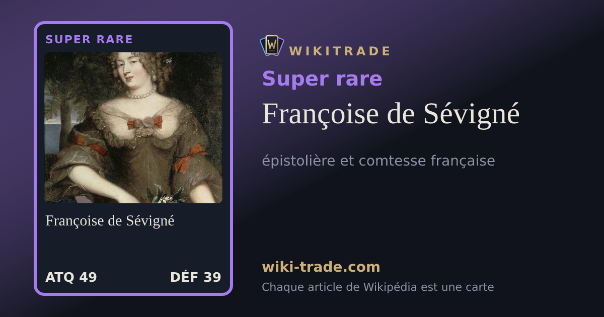 Françoise de Sévigné — carte Super rare