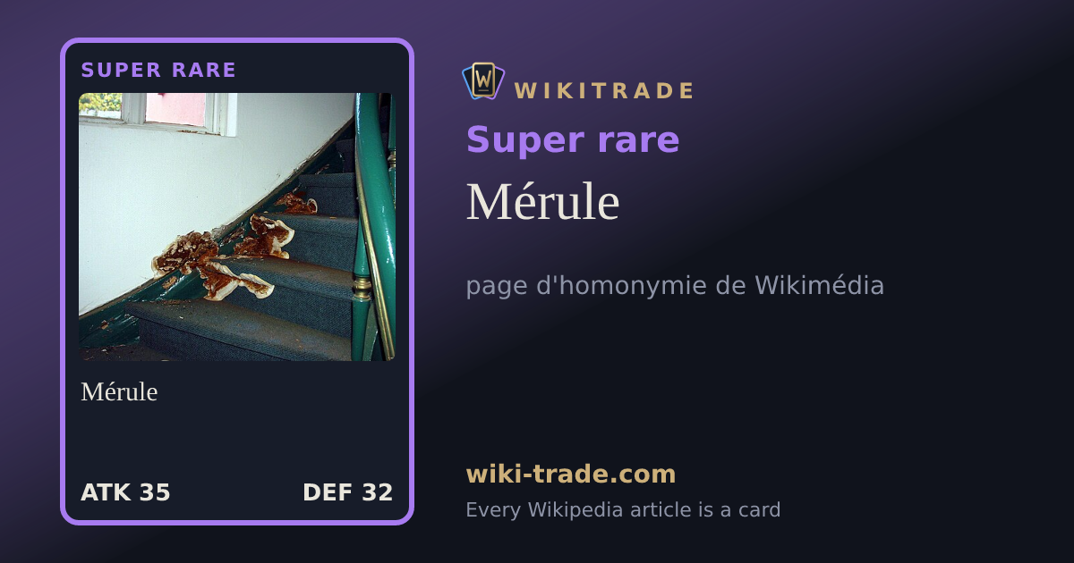 Mérule — Super rare card