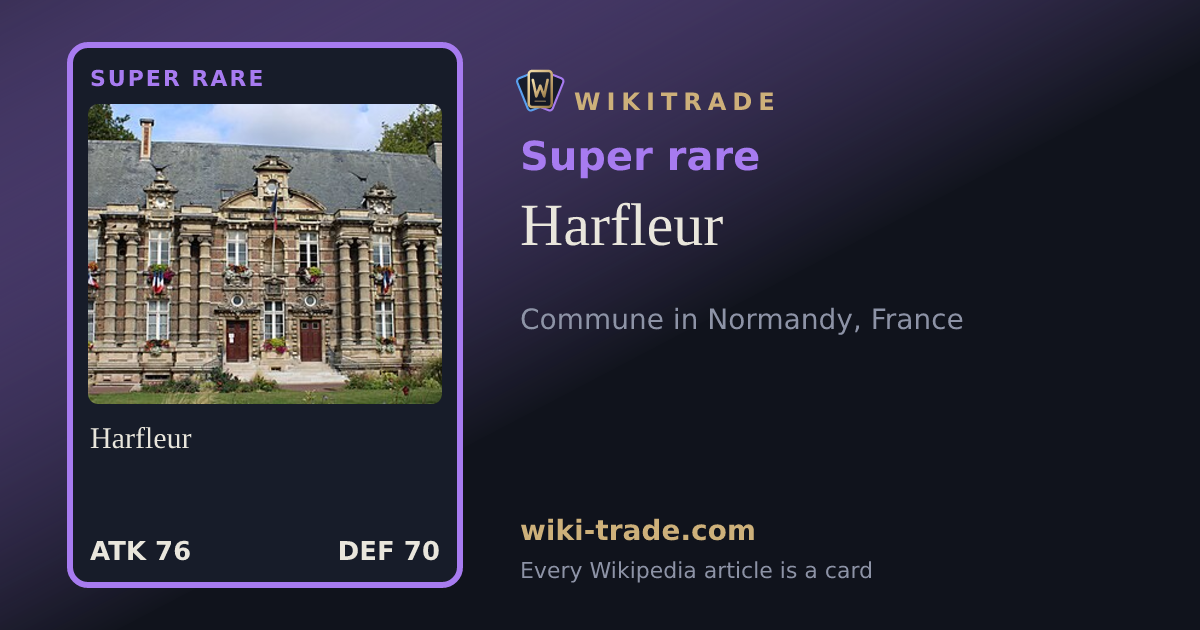 Harfleur — Super rare card